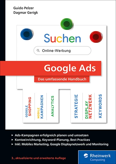 Hier bekommst Du die wichtigsten Fakten zum Handbuch Google Ads im Überblick.