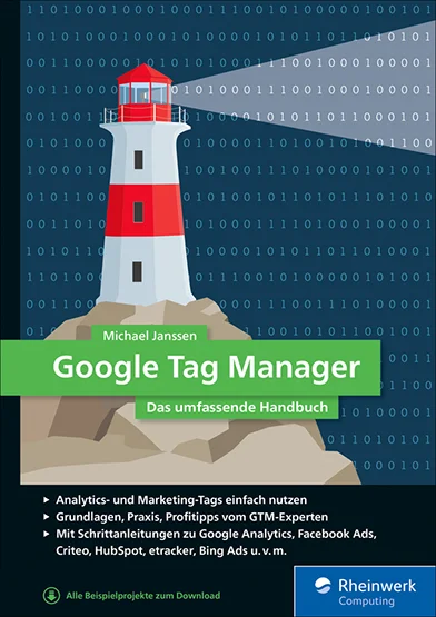 Hier bekommst Du die wichtigsten Fakten zum Handbuch Google Tag Manager im Überblick.